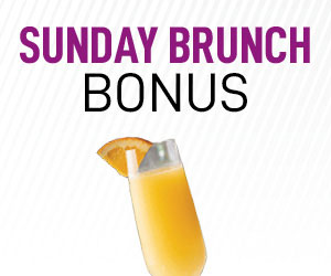 Sunday Brunch Bonus